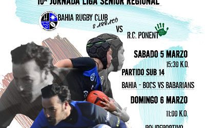 10ª Jornada de Liga Senior Regional Bahía R.C. vs. R.C. Ponent (sábado 5) y Bocs-Bahía vs. Babarians sub 14 (domingo 6)